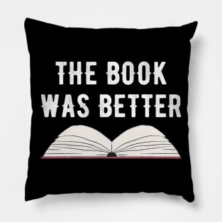 The book was better Pillow