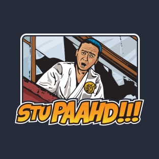 STUPID!! (UHF) T-Shirt