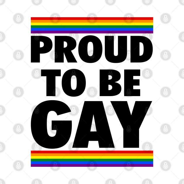 PROUD TO BE GAY by OB.808 STUDIO