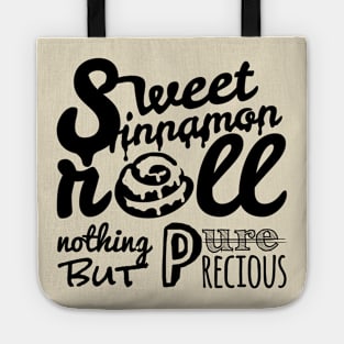 Sweet Sinnamon Roll black variant Tote