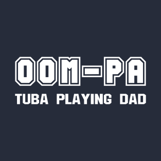 Tuba Oom-Pa White Text T-Shirt