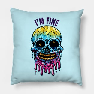 I'm Fine Pillow