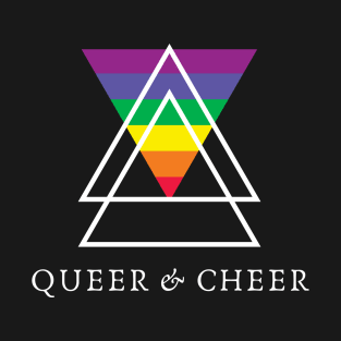 Queer and Cheer T-Shirt