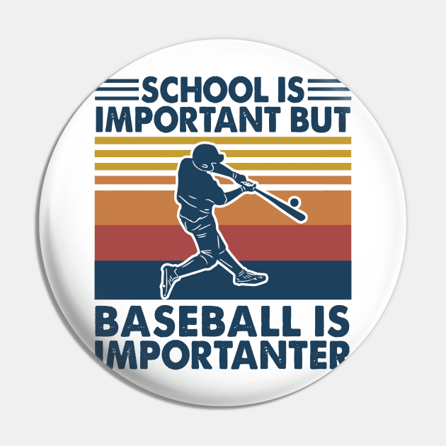 Retro School Is Important But Baseball Is Importante Pin by Phylis Lynn Spencer