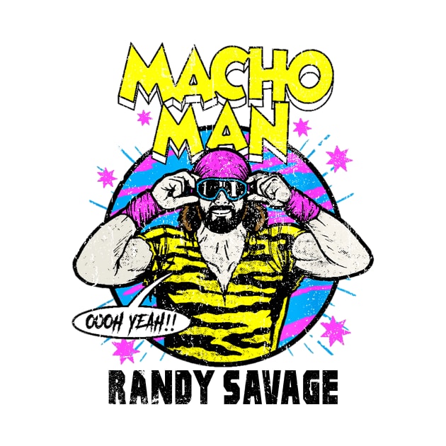 Macho Man Randy Savage Oooh yeah by craftydoartist