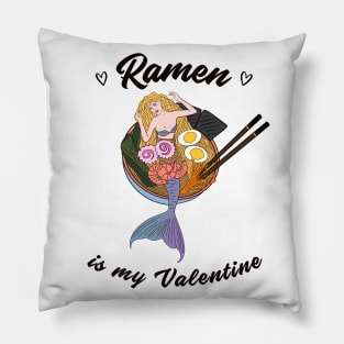 Ramen is my Valentine -  cute mermaid ramen Pillow