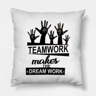 Team Work Pillow