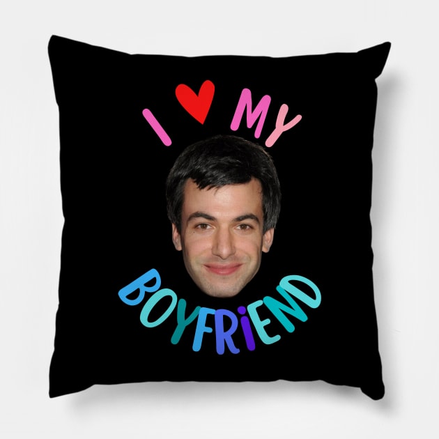 I Love My Boyfriend Nathan Fielder Pillow by Shoppetite