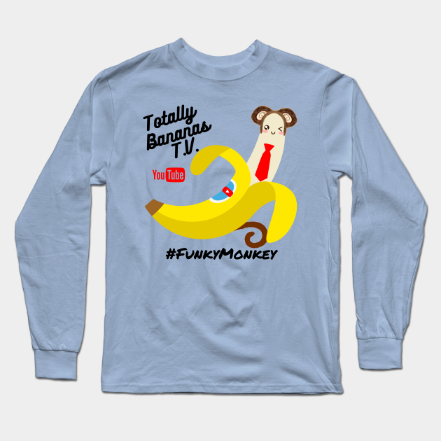 TBTV Funky Monkey - Totally Tv - Long Sleeve T-Shirt TeePublic