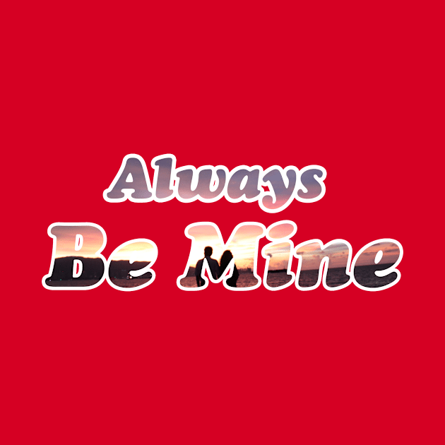 Always Be MIne by YasudaArt