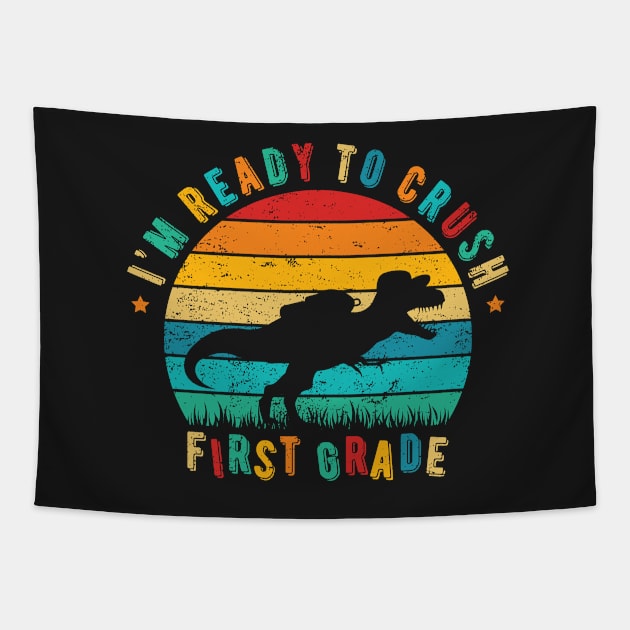 I'm Ready To Crush First Grade Tapestry by ChicGraphix