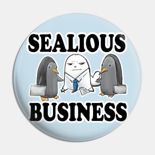 Sealious Business Seal Pun Pin