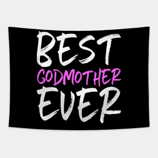 Best Godmother Ever Funny Gift Mother's Day Tapestry