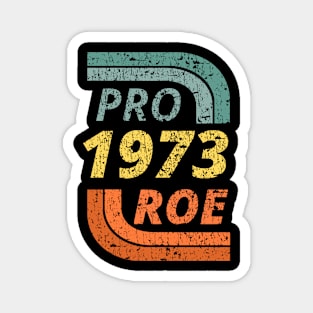 Vintage Pro / Roe 1973 Magnet