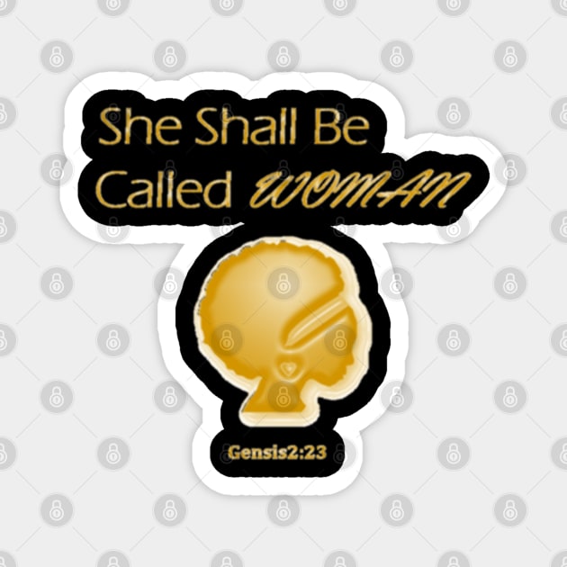 She Shall Be Called Woman Magnet by Moses77