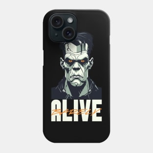 Barely alive Phone Case