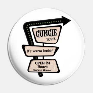 Gungie Hotel Retro Sign Pin