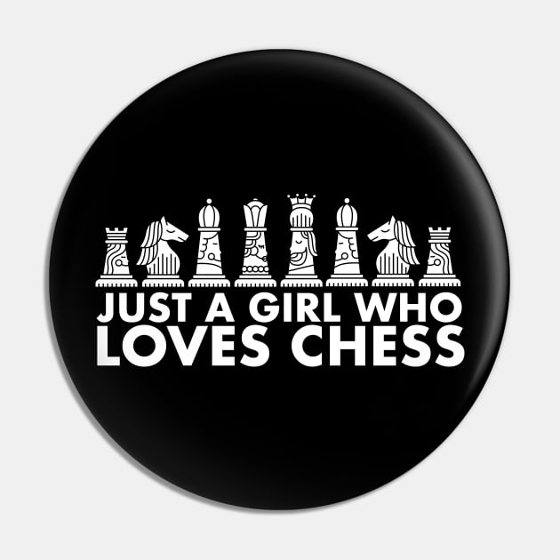 Just a Girl who loves Chess Check Mate Chess Game Gift Pin by deificusArt