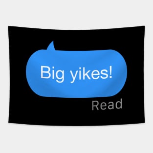 Big yikes Text Tapestry