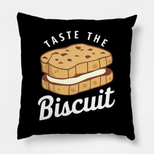 Taste The Biscuit Pillow