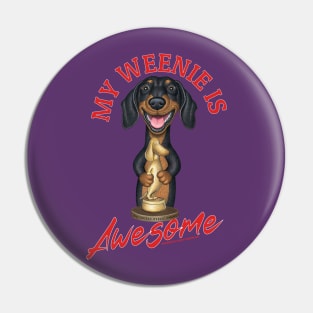 Fun Loving Weenie Dog Earning Awesome Award Pin