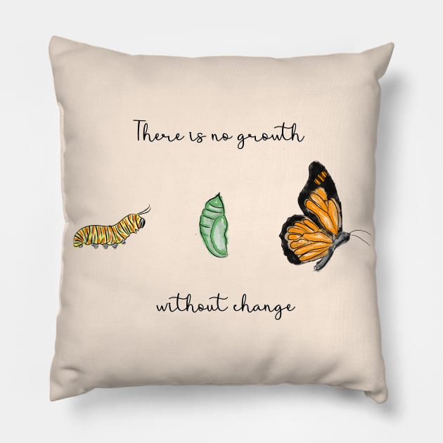 Metamorphosis | There is no growth without change | Caterpillar, Chrysalis and Butterfly Pillow by Lizzamour