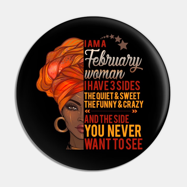 I'm A February Woman - Girls Women Aquarius Birthday Gifts Pin by Otis Patrick