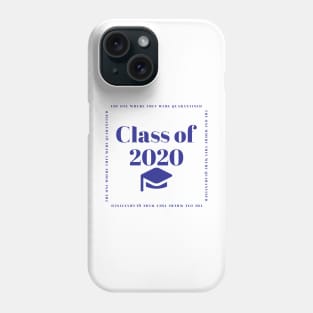 Class of 2020 - Quarantine - The One Where... Phone Case