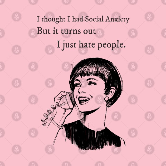 Turns out, I just hate people by Soulfully Sassy