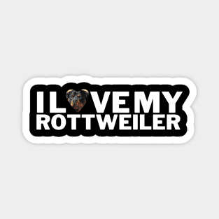 I Love My rottweiler Magnet