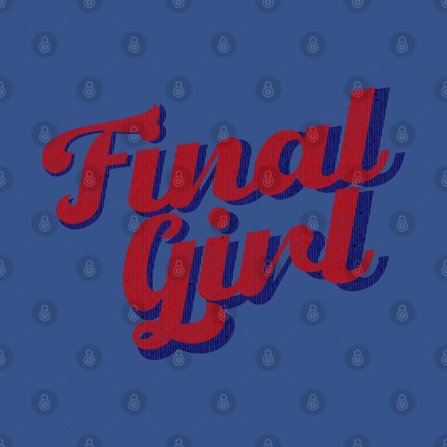 Final Girl by Flush Gorden