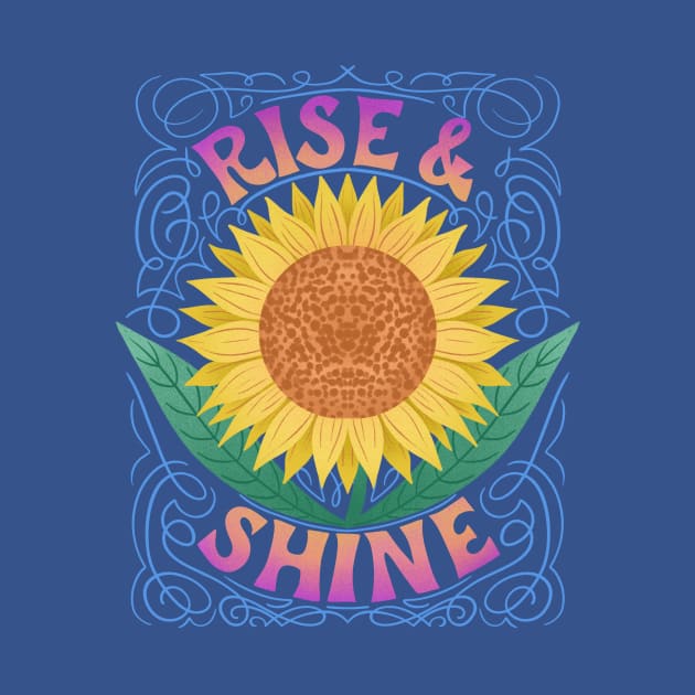 Rise and Shine by Palindrome Art