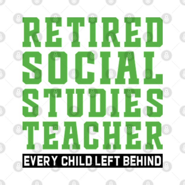 Retired Social Studies Teacher, Every Child Left Behind by justin moore