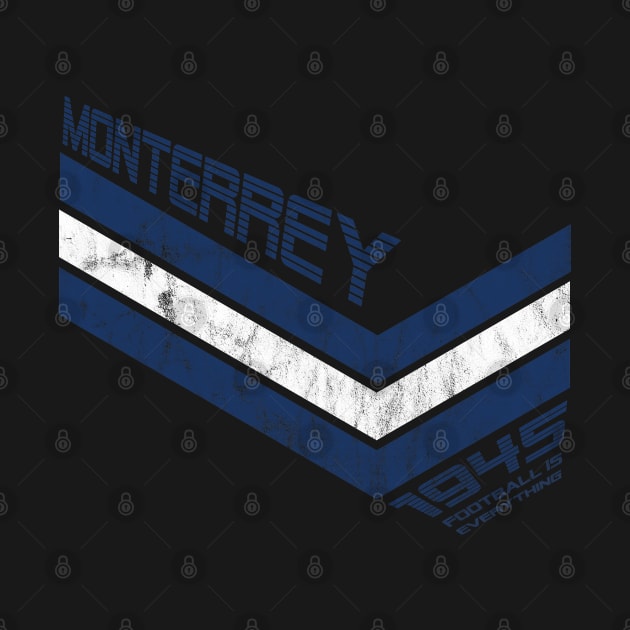 Football Is Everything - C.F. Monterrey 80s Retro by FOOTBALL IS EVERYTHING