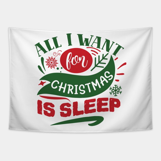 All I Want for Christmas is Sleep Tapestry by Misfit04