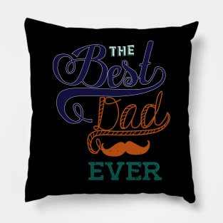 Best Dad Ever Pillow