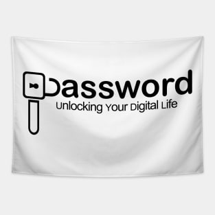 Password unlocking your digital life Tapestry