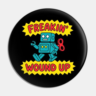 Freakin Wound Up - Kids Shirt Pin