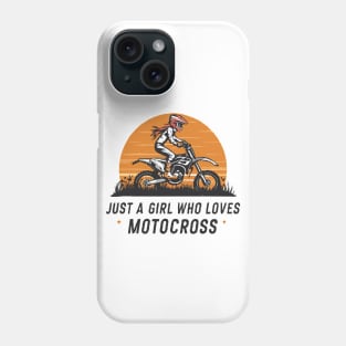 Just A Girl Who Loves Motocross. Motocross Phone Case