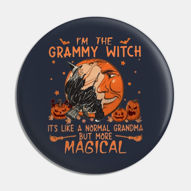 I'm The Grammy Witch It's Like A Normal Grandma But More Magical Pin by Distefano