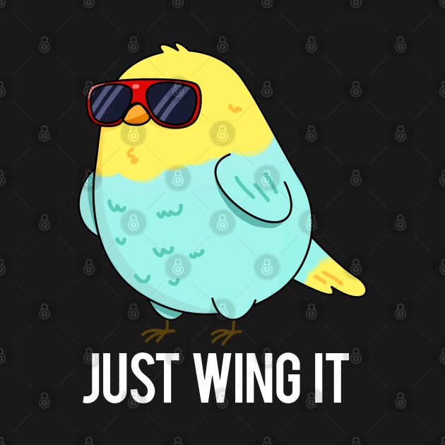 Just Wing It Cute Bird Pun by punnybone