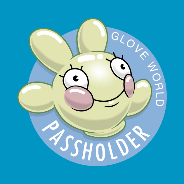 Glove World Passholder by ClayGrahamArt