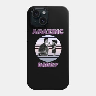 Amazing Daddy and Daughter Phone Case