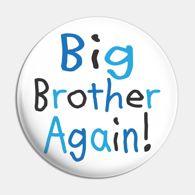 Big Brother Again Pin by PeppermintClover