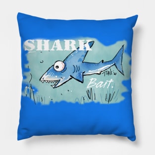 SHARK bait Pillow