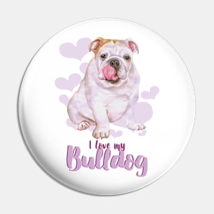 I Love my Bulldog (purple)! Especially for Bulldog owners! Pin