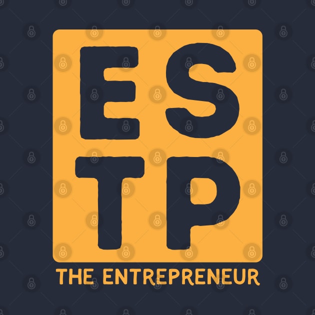 ESTP by Teeworthy Designs