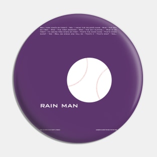 Rain man Pin