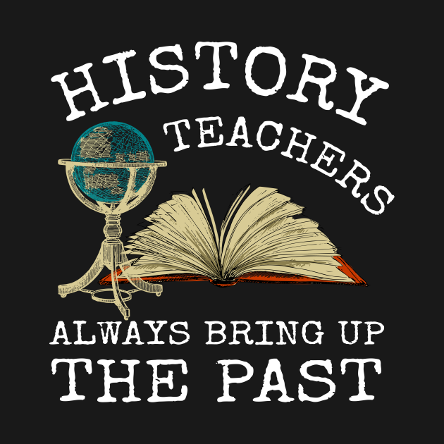 History teacher History Teacher Hoodie TeePublic