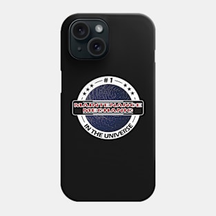 #1 maintenance mechanic in the universe Phone Case